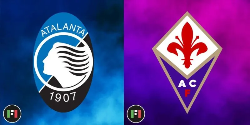 Trận đấu Atalanta vs Fiorentina